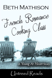 Mathison Beth — French Romance Cooking Class