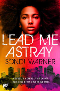 Sondi Warner — Lead Me Astray