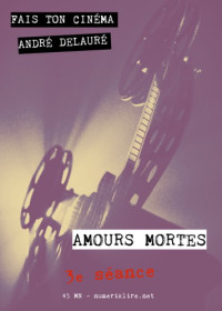 Delaure Andre — Amours mortes