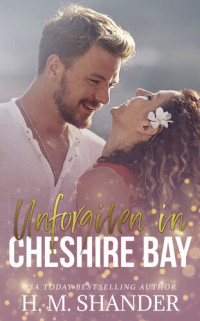 H.M. Shander — Unforgiven in Cheshire Bay