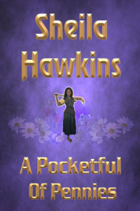 Hawkins Sheila — A Pocketful of Pennies