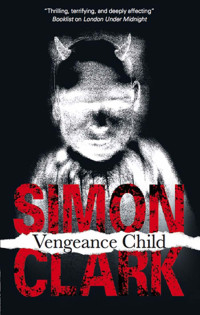 Clark Simon — Vengeance Child