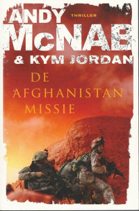 McNab Andy; Jordan Kym — De Afghanistan-Missie