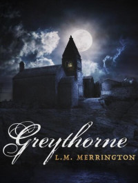 L.M. Merrington — Greythorne