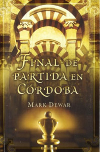 Mark Dewar — Final de partida en Córdoba