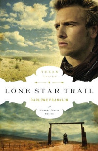 Darlene Franklin — Lone Star Trail