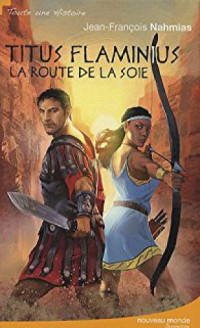 Nahmias, Jean-François — La Route de la Soie