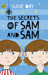 Susie Day — The Secrets of Sam and Sam