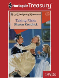 Sharon Kendrick — Taking Risks