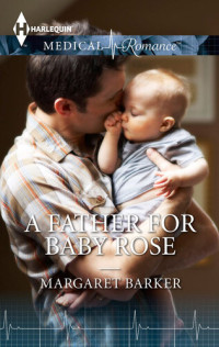 Margaret Barker — A Father for Baby Rose