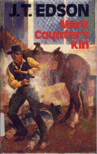 J. T. Edson — Floating Outfit 49 Mark Counter's Kin