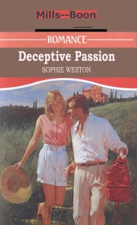 Sophie Weston — Deceptive Passion