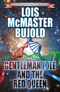 Bujold, Lois McMaster — Gentleman Jole and the Red Queen