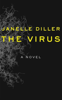 Diller Janelle — The Virus