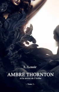 Lenoir Ludovic — Ambre Thornton