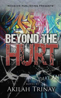 Trinay Akilah — Beyond the Hurt