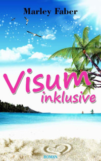 Faber Marley — Visum inklusive