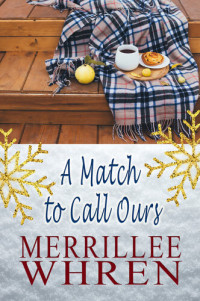 Merrillee Whren — A Match to Call Ours