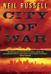Russell Neil — City of War