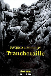 Pécherot Patrick — Tranchecaille
