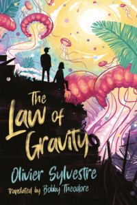 Olivier Sylvestre — The Law of Gravity