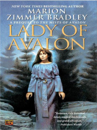 Bradley Marion Zimmer; Paxson Diana L — Lady of Avalon