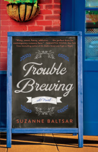 Baltsar Suzanne — Trouble Brewing