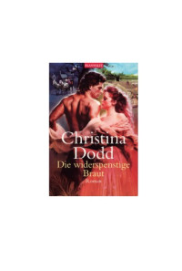 Dodd Christina — Die widerspenstige Braut