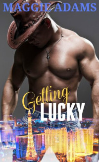 Maggie Adams — Getting Lucky