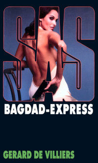 Gérard de Villiers — SAS 150 : Bagdad-Express