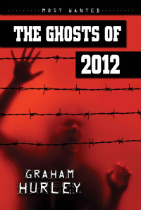 Hurley Graham — The Ghosts of 2012