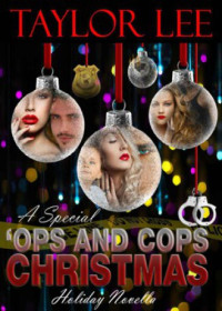 Lee Taylor — A Special 'Ops and Cops Christmas
