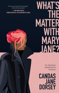 Candas Jane Dorsey — What’s the Matter with Mary Jane?