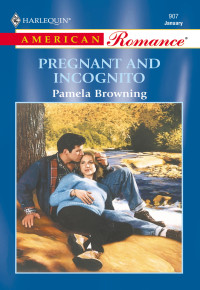 Browning Pamela — Pregnant and Incognito
