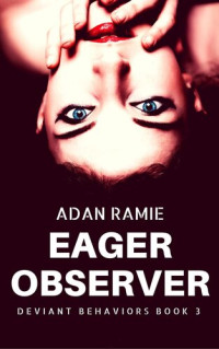 Adan Ramie — Eager Observer