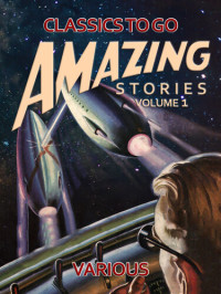 Various — Amazing Stories Volume 1