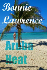 Bonnie Lawrence — Aruba Heat