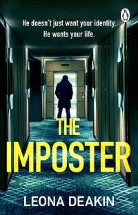 Leona Deakin — The Imposter: A chilling and unputdownable serial killer thriller with a jaw-dropping twist