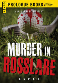 Kin Platt — Murder in Rosslare