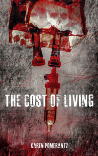 Pomerantz Karen — The Cost of Living