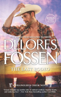 Fossen Delores — The Last Rodeo