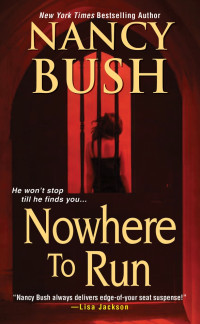 Bush Nancy — Nowhere to Run
