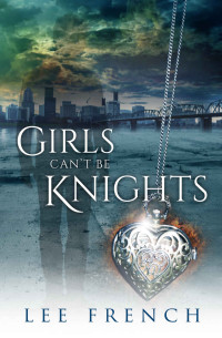 French Lee — Girls Can't Be Knights