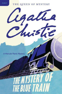 Agatha Christie — The Mystery of the Blue Train