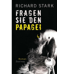 Stark Richard — Fragen Sie den Papagei