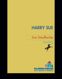 Stauffacher Sue — Harry Sue