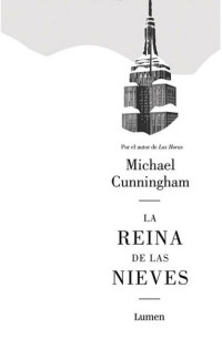 Michael Cunningham — La reina de las nieves