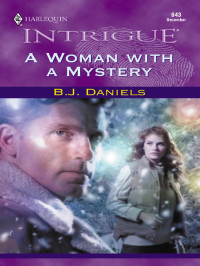 Daniels, B J — A Woman with a Mystery