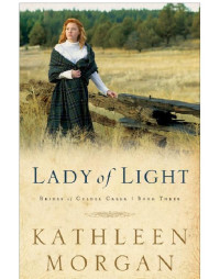 Morgan Kathleen — Lady of Light