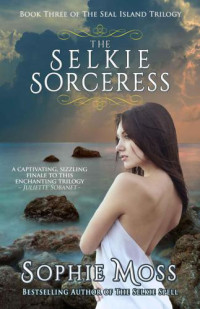 Moss Sophie — The Selkie Sorceress
